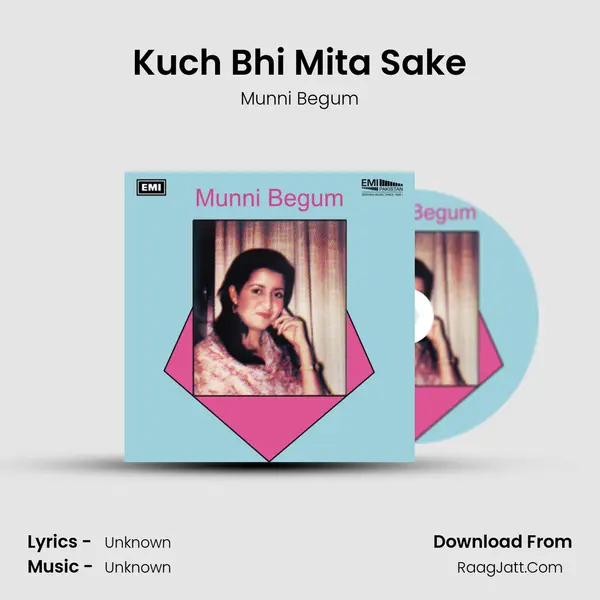 Kuch Bhi Mita Sake Song mp3 | Munni Begum