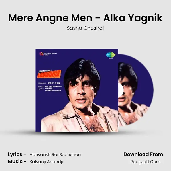 Mere Angne Men - Alka Yagnik Song mp3 | Sasha Ghoshal