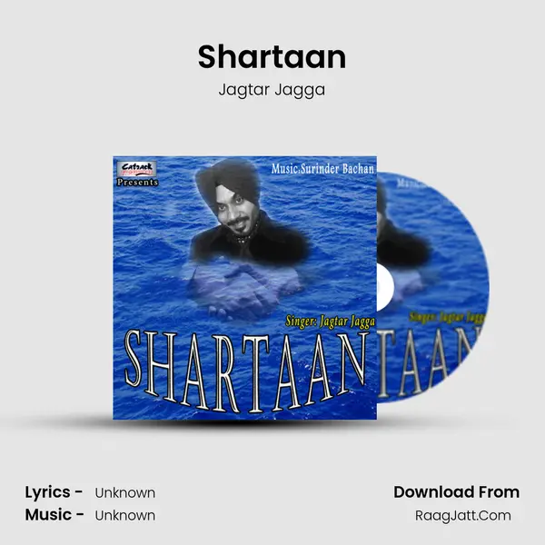 Shartaan Song mp3 | Jagtar Jagga