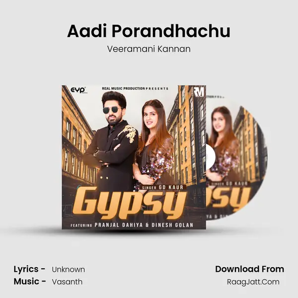 Aadi Porandhachu Song mp3 | Veeramani Kannan