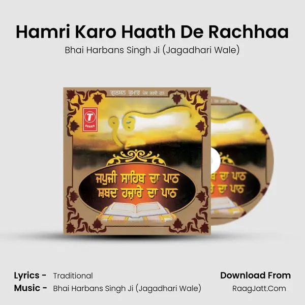 Hamri Karo Haath De Rachhaa Song mp3 | Bhai Harbans Singh Ji (Jagadhari Wale)