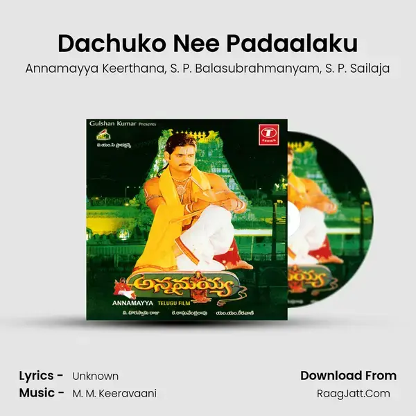 Dachuko Nee Padaalaku Song mp3 | Annamayya Keerthana