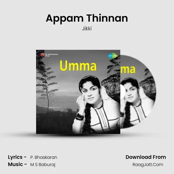 Appam Thinnan Song mp3 | Jikki