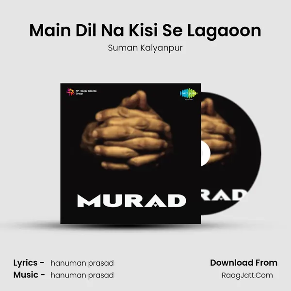 Main Dil Na Kisi Se Lagaoon mp3 song