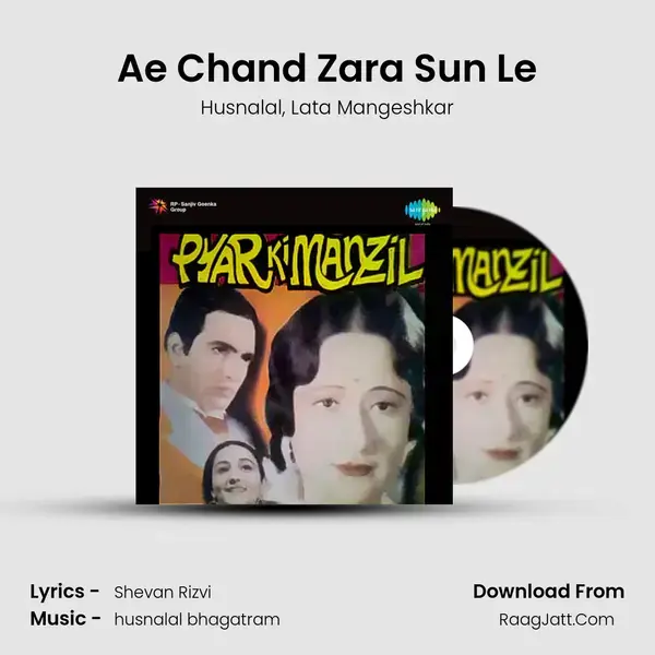 Ae Chand Zara Sun Le mp3 song