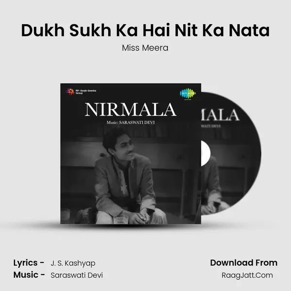 Dukh Sukh Ka Hai Nit Ka Nata mp3 song