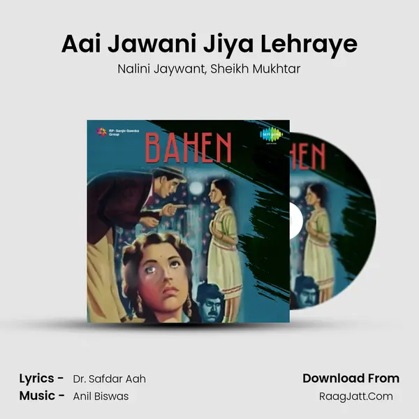 Aai Jawani Jiya Lehraye Song mp3 | Nalini Jaywant