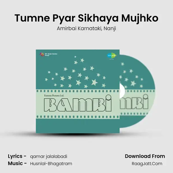 Tumne Pyar Sikhaya Mujhko Song mp3 | Amirbai Karnataki