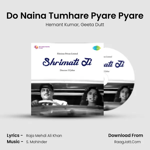 Do Naina Tumhare Pyare Pyare Song mp3 | Hemant Kumar