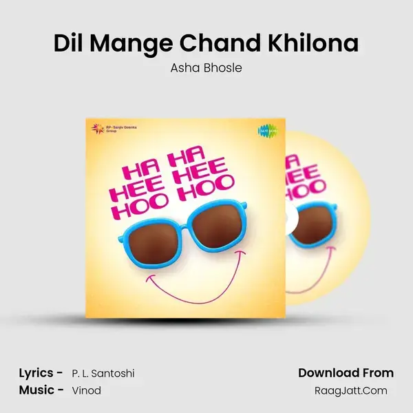 Dil Mange Chand Khilona Song mp3 | Asha Bhosle