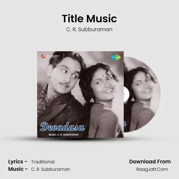 Title Music Song mp3 | C. R. Subburaman