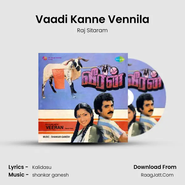 Vaadi Kanne Vennila Song mp3 | Raj Sitaram