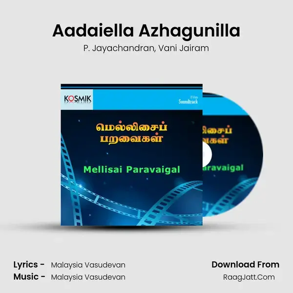 Aadaiella Azhagunilla Song mp3 | P. Jayachandran