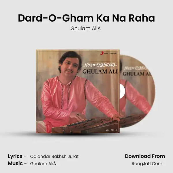 Dard-O-Gham Ka Na Raha mp3 song