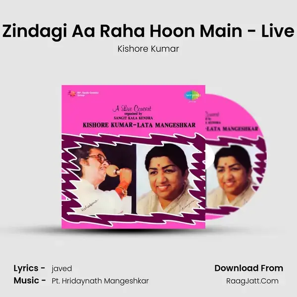 Zindagi Aa Raha Hoon Main - Live Song mp3 | Kishore Kumar