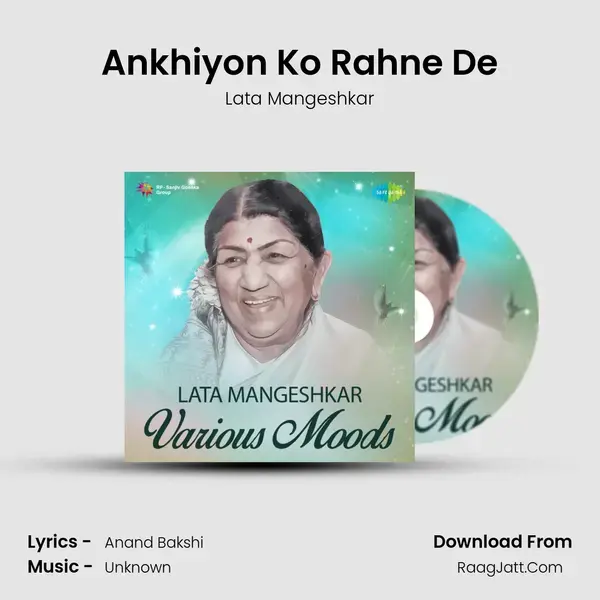 Ankhiyon Ko Rahne De Song mp3 | Lata Mangeshkar