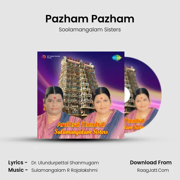 Pazham Pazham Song mp3 | Soolamangalam Sisters