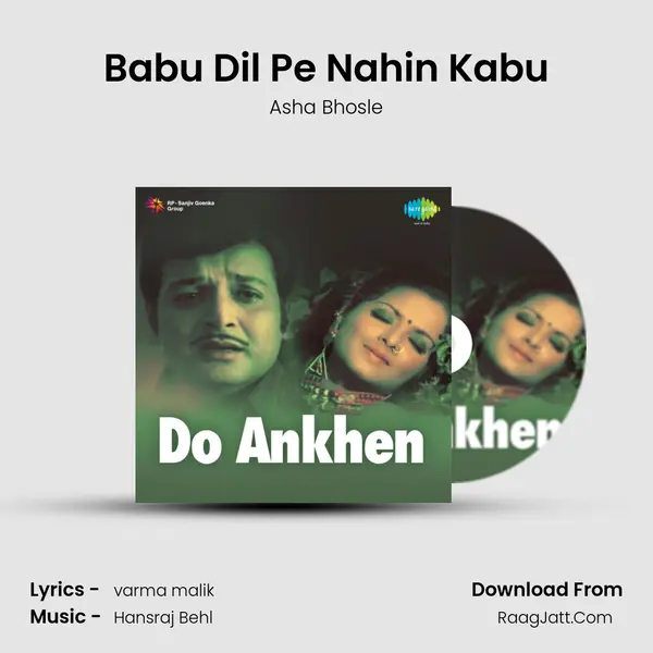 Babu Dil Pe Nahin Kabu Song mp3 | Asha Bhosle