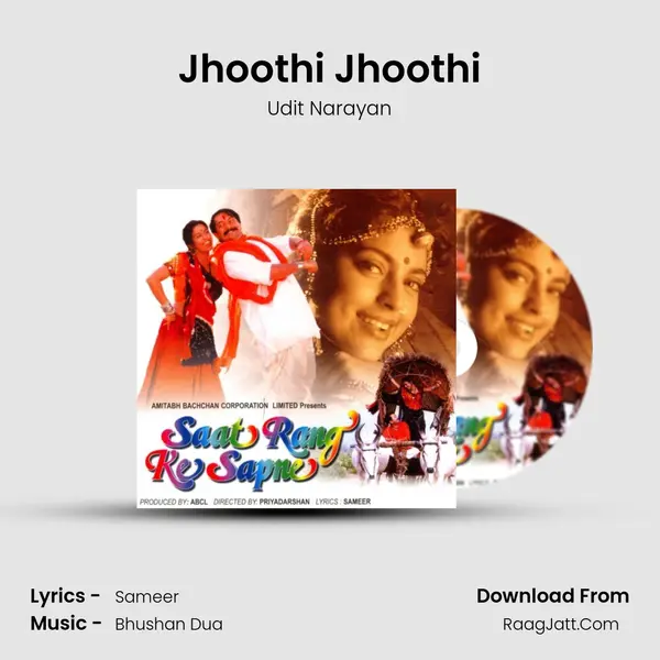 Jhoothi Jhoothi Song mp3 | Udit Narayan