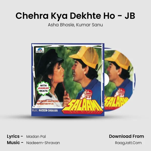 Chehra Kya Dekhte Ho - JB Song mp3 | Asha Bhosle