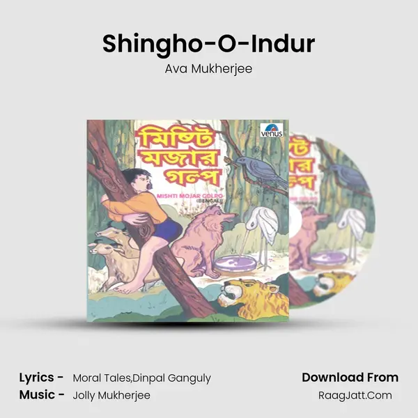 Shingho-O-Indur Song mp3 | Ava Mukherjee