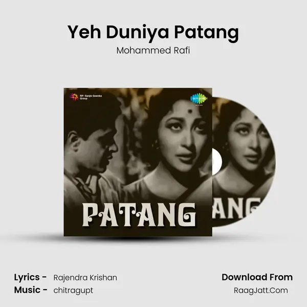 Yeh Duniya Patang Song mp3 | Mohammed Rafi