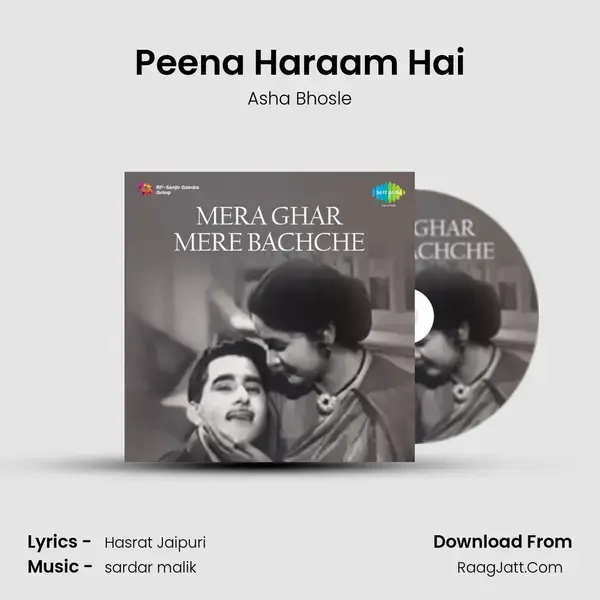 Peena Haraam Hai Song mp3 | Asha Bhosle