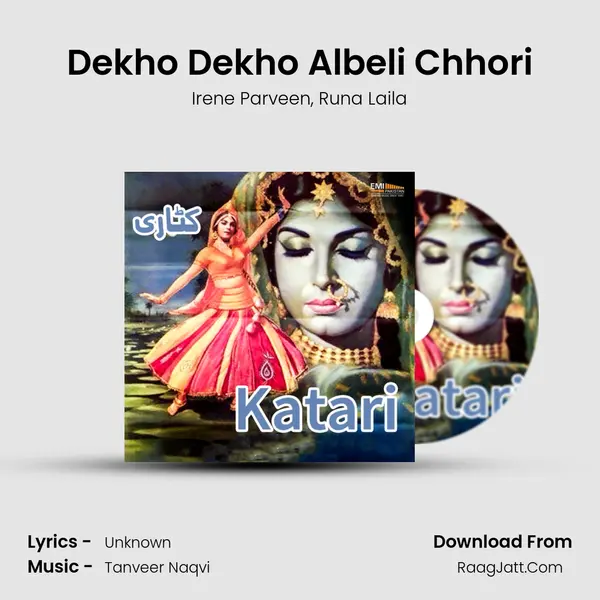 Dekho Dekho Albeli Chhori Song mp3 | Irene Parveen