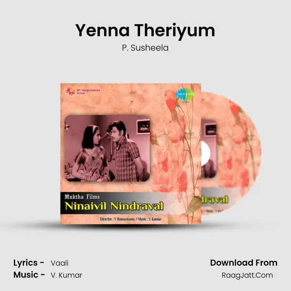 Yenna Theriyum Song mp3 | P. Susheela