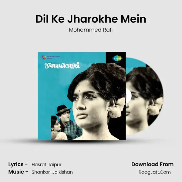 Dil Ke Jharokhe Mein Song mp3 | Mohammed Rafi