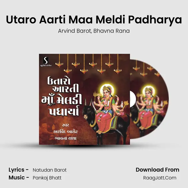 Utaro Aarti Maa Meldi Padharya - Arvind Barot