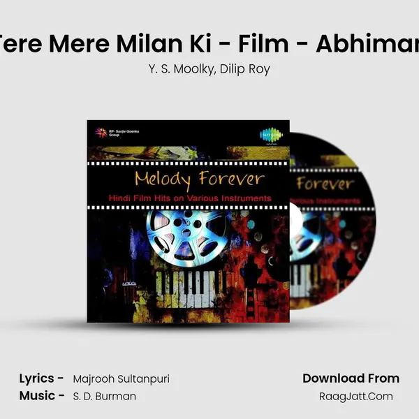 Tere Mere Milan Ki - Film - Abhiman Song mp3 | Y. S. Moolky