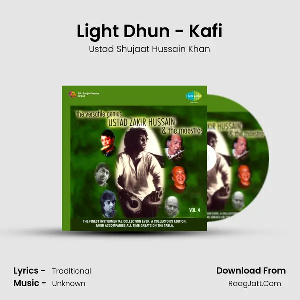 Light Dhun - Kafi Song mp3 | Ustad Shujaat Hussain Khan