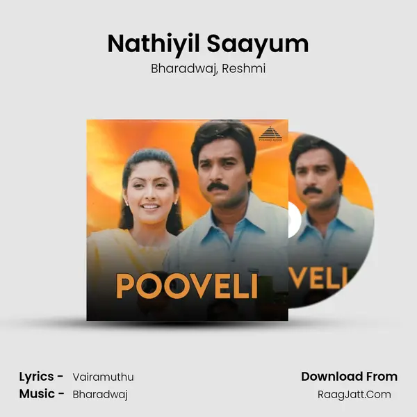 Nathiyil Saayum Song mp3 | Bharadwaj