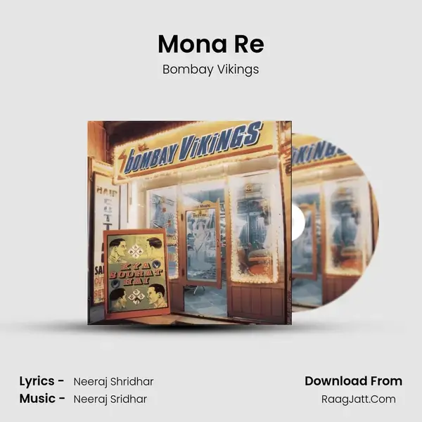 Mona Re mp3 song