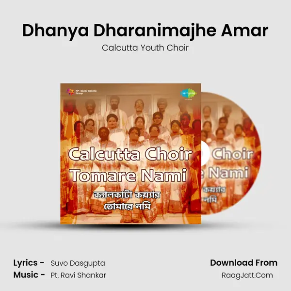 Dhanya Dharanimajhe Amar Song mp3 | Calcutta Youth Choir