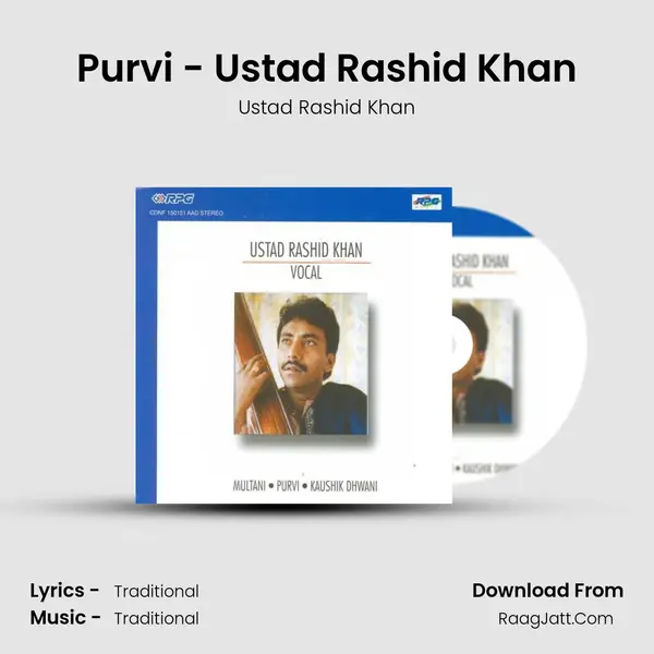 Purvi - Ustad Rashid Khan Song mp3 | Ustad Rashid Khan