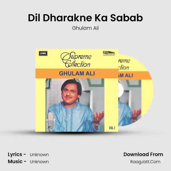 Dil Dharakne Ka Sabab Song mp3 | Ghulam Ali