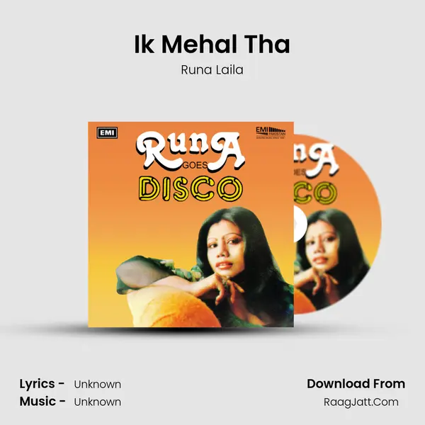 Ik Mehal Tha Song mp3 | Runa Laila