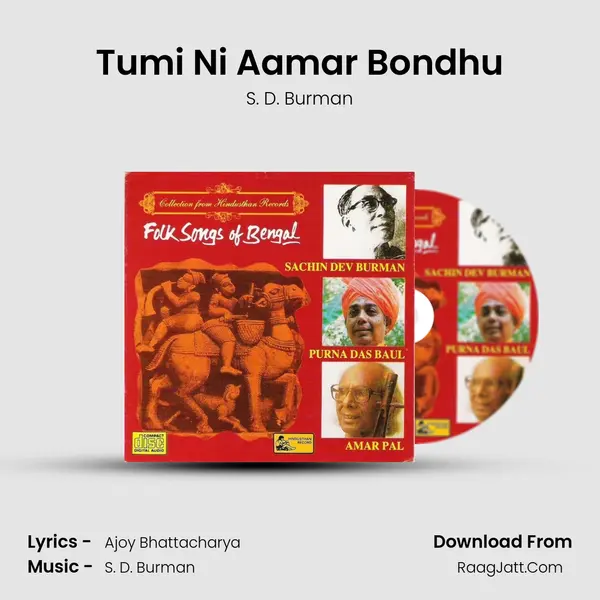 Tumi Ni Aamar Bondhu Song mp3 | S. D. Burman