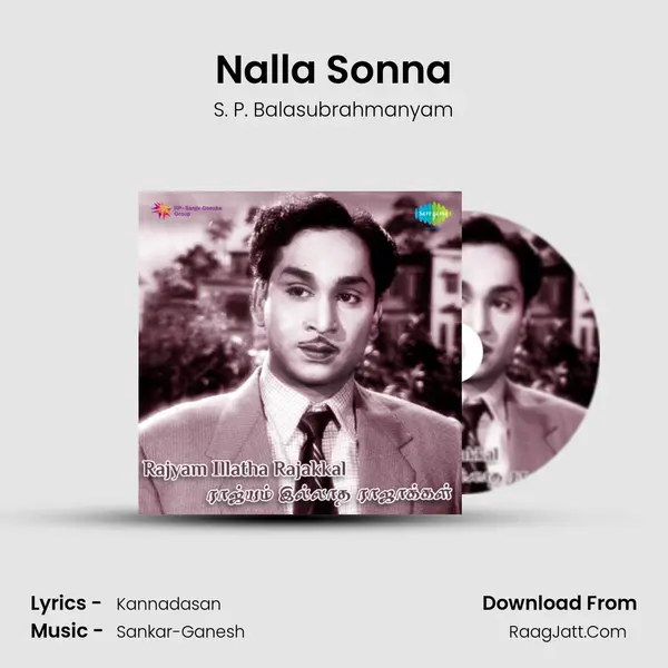 Nalla Sonna Song mp3 | S. P. Balasubrahmanyam