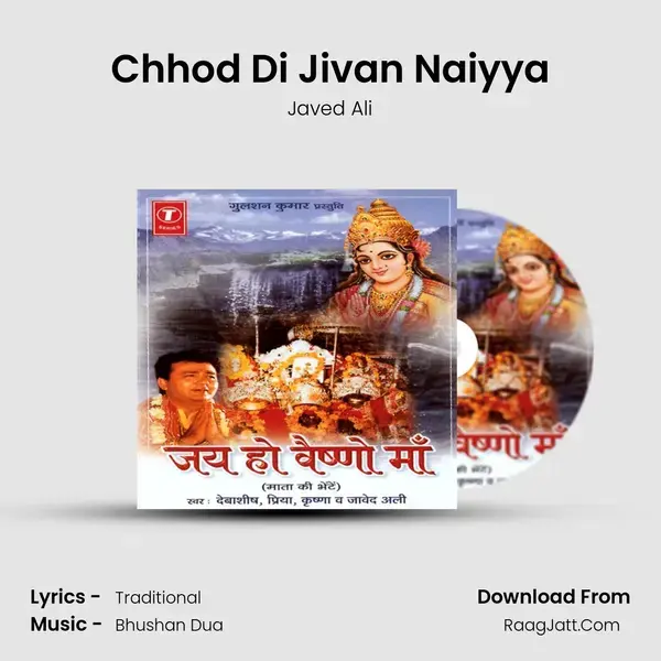 Chhod Di Jivan Naiyya Song mp3 | Javed Ali