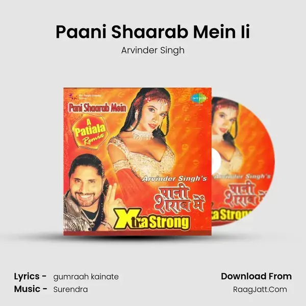 Paani Shaarab Mein Ii Song mp3 | Arvinder Singh