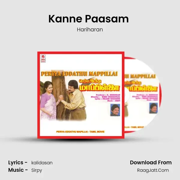 Kanne Paasam (Anby Kadal) Song mp3 | Hariharan