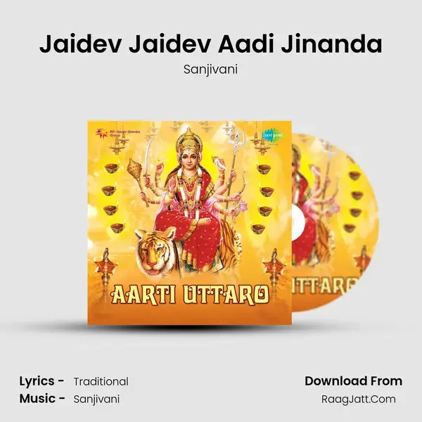 Jaidev Jaidev Aadi Jinanda Song mp3 | Sanjivani