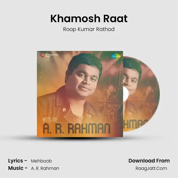 Khamosh Raat Song mp3 | Roop Kumar Rathod