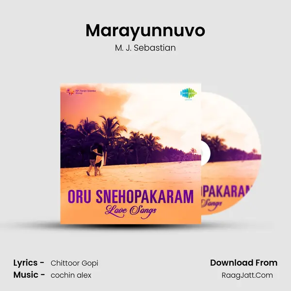 Marayunnuvo Song mp3 | M. J. Sebastian