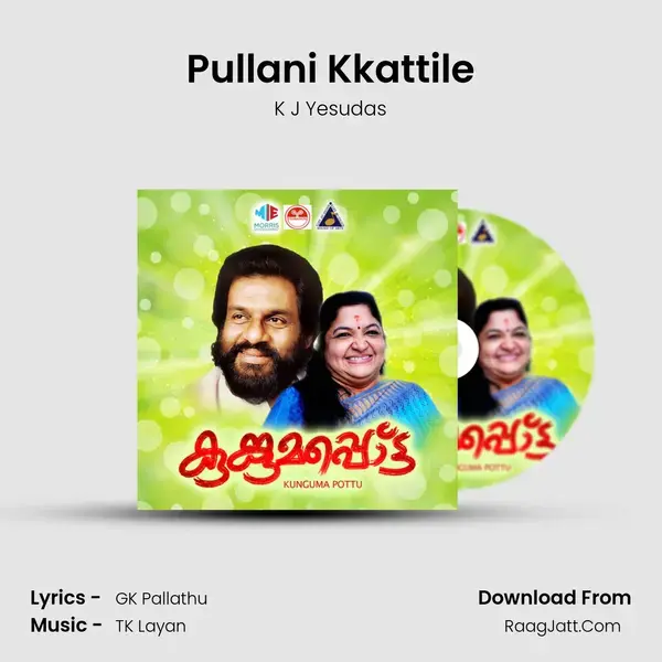 Pullani Kkattile Song mp3 | K J Yesudas