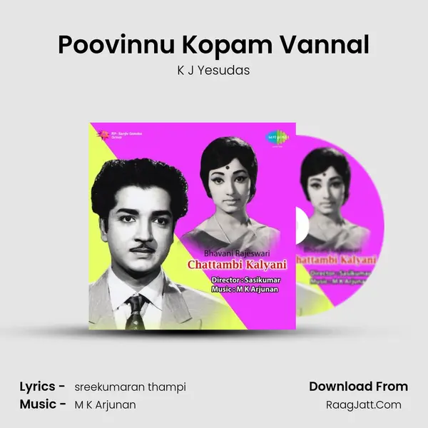 Poovinnu Kopam Vannal Song mp3 | K J Yesudas