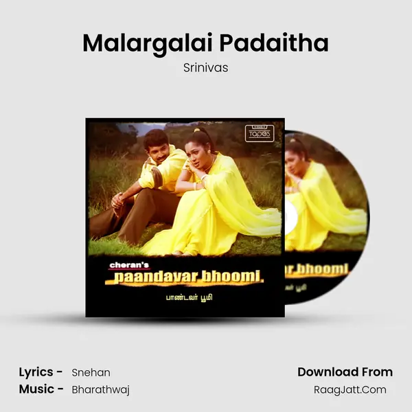 Malargalai Padaitha Song mp3 | Srinivas